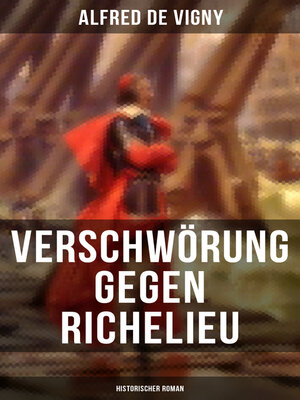 cover image of Verschwörung gegen Richelieu (Historischer Roman)